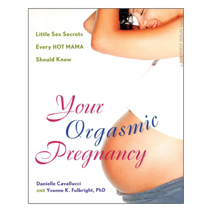 Your Orgasmic Pregnancy Ingram Vibrators